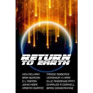 USED-Return To Earth by Pelham, Ken (Paperback)