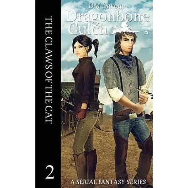 USED-The Claws of the Cat: A Serial Fantasy Series by Dakota, DM (Paperback)