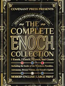 The Complete Enoch Collection: 1 Enoch, 2 Enoch, 3 Enoch, and Giants