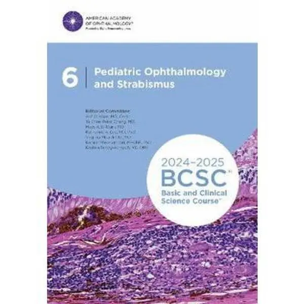USED 2024-2025 Basic and Clinical Science Course, Section 06: Pediatric Ophthalmology and Strabismus English Paper Book - Like New Soft Cover by American Academy of Ophthalmology, Print, No