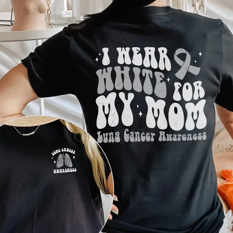 Lung Cancer Awareness Shirt, I Wear White For My Mom Shirt, White Ribbon Shirt, Go White In November Shirt, Cancer Survivor Gift