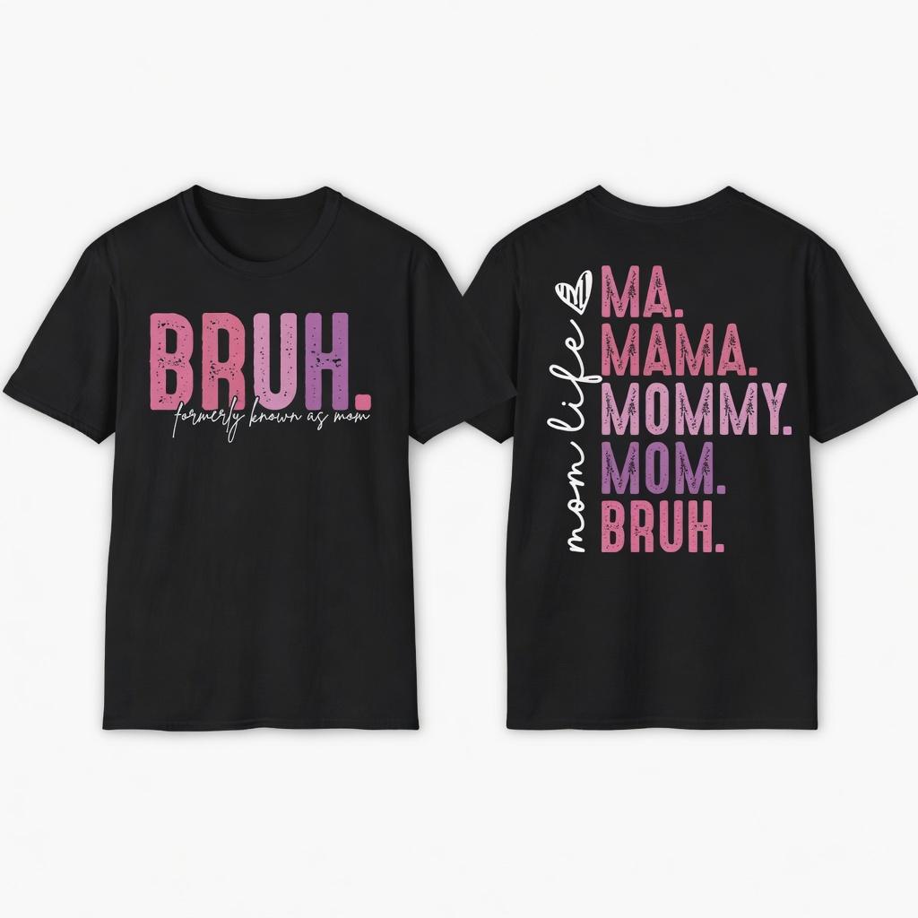 Women’s Funny Mom Era Graphic Tee – “Bruh Formerly Known As Mom” Retro Motherhood Humor, Relaxed Casual Top, Gift for Caregivers