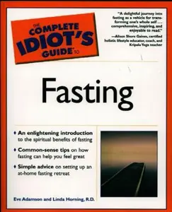 USED-The Complete Idiot's Guide to Fasting by Eve Adamson (Paperback)