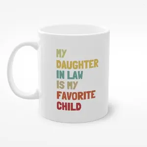 Funny Coffee Mug For Mom Dad In Law, My Daughter In-Law Is My Favorite Child Black Mug, Newlywed Gift, Present Gift For In Law Mug, Ceramic Coffee Mug For Mother'S Day