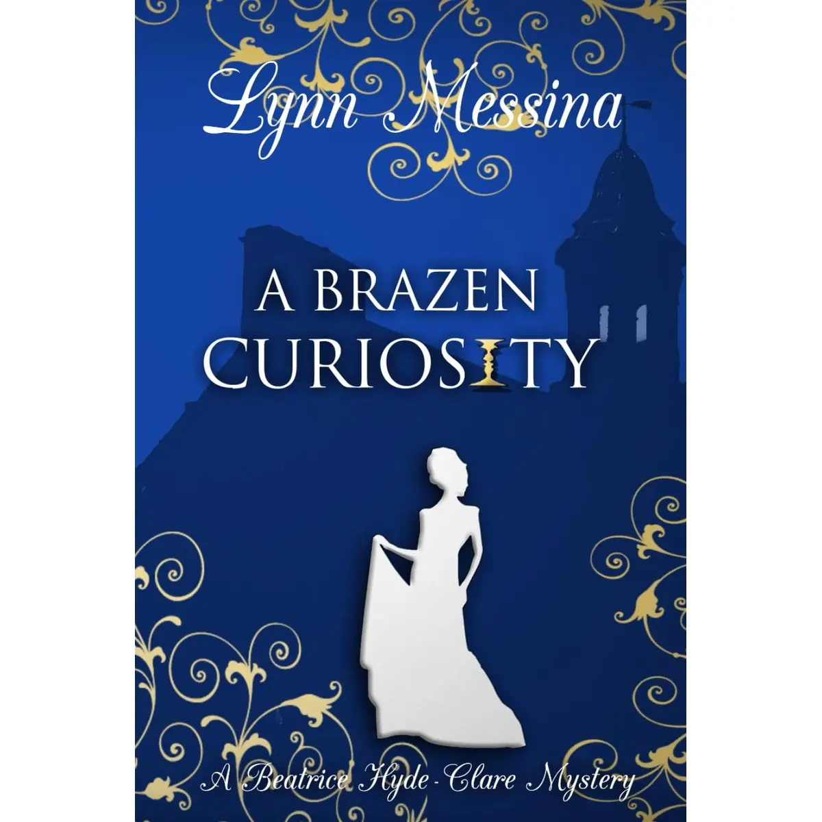 A Brazen Curiosity: A Regency Cozy (Beatrice Hyde-Clare Mysteries) Hardcover – November 30, 2021