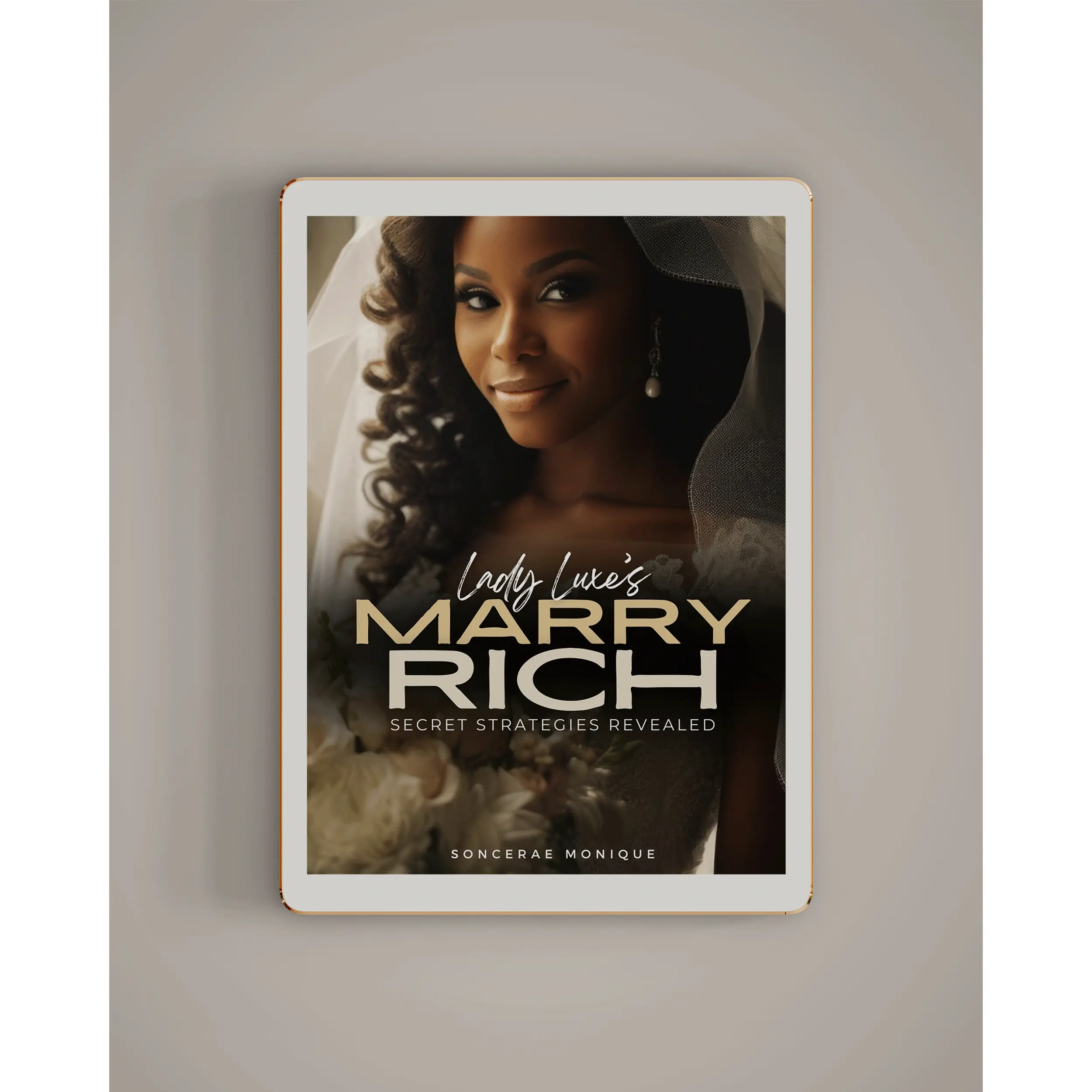 Marry Rich: Secret Strategies Revealed
