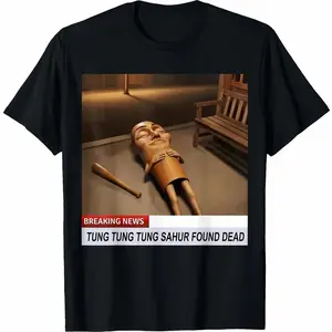 funny graphictee Tung Tung Tung SahurFound Dead Breaking NewsMeme T-Shirt good graphic tees