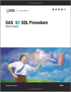 USED-SAS 9.1 SQL Procedure User's Guide by SAS Institute (Paperback)