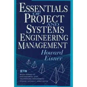 USED-Essentials of Project and Systems Engineering Management (Wiley Series in Engineering and Technology Management) by Howard Eisner (Hardcover)