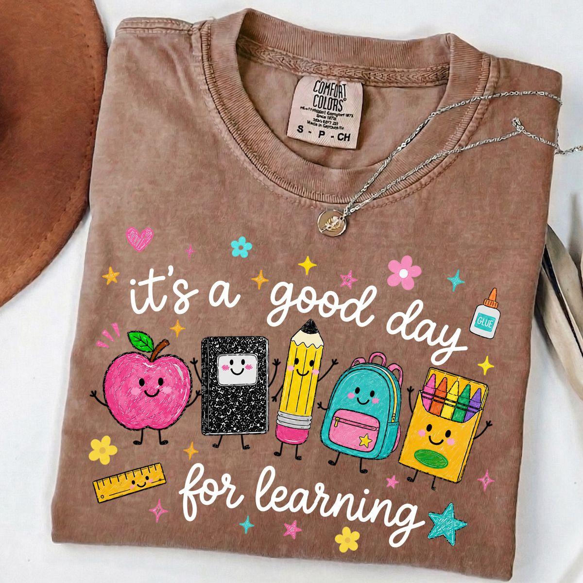 Comfort Colors It’s A Good Day For Learning Teacher Shirt, Cute School Supplies Graphic Tee, Back To School Classroom T Shirt, Teacher Gifts