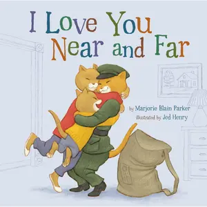 I Love You Near and Far by Marjorie  Blain Parker, Jed Henry [Hardcover Book]