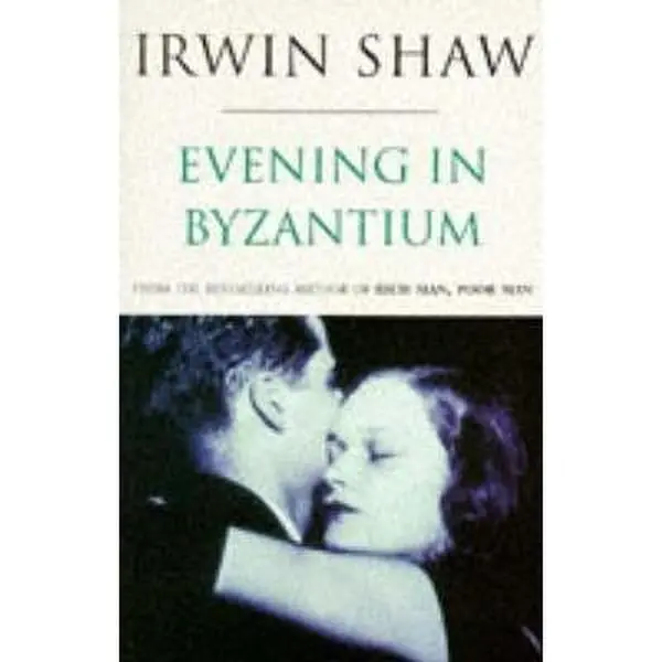 USED-Evening in Byzantium by Irwin Shaw (Paperback)