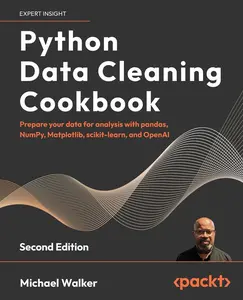 USED-Python Data Cleaning Cookbook - Second Edition: Prepare your data for analysis with pandas, NumPy, Matplotlib, scikit-learn, and OpenAI by Walker, Michael (Paperback)