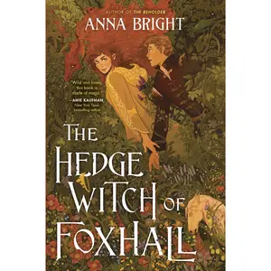 The Hedgewitch of Foxhall by Anna Bright [Paperback Book]
