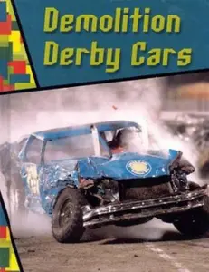 USED-Demolition Derby Cars (Wild Rides) by Jeff Savage (Unknown)