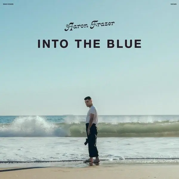 FRAZER,AARON - INTO THE BLUE Vinyl LP
