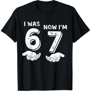 I Was 6 Now I'm 7 Six Seven Meme With Hands 7th Birthday T-Shirt