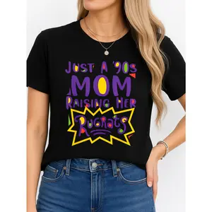 Just A 90s Mom Raising Her Rugrats Black T-Shirt For Casual Wear Personalized Unisex Women's Top All Season Comfortable Breathable Short Sleeve Tee Suitable For Any Outfit Made In Usa