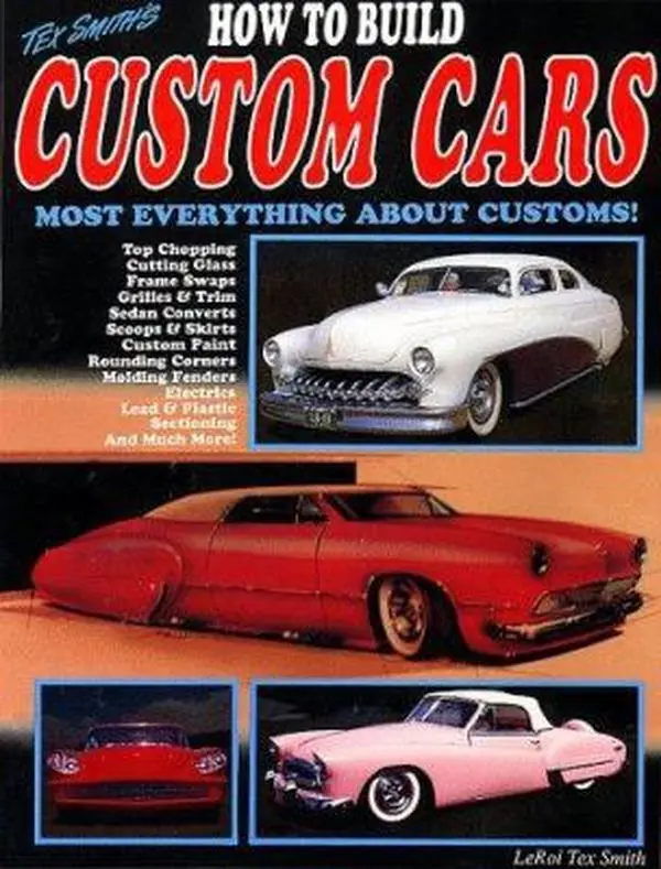 USED Book - How to Build Custom Cars by Tex Smith (Paperback) - english