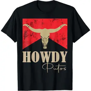 [100% Cotton] 100% Cotton Howdy Putos Bull Skull Country Cowboy Western Graphic T-Shirt T-Shirt For Men And Women