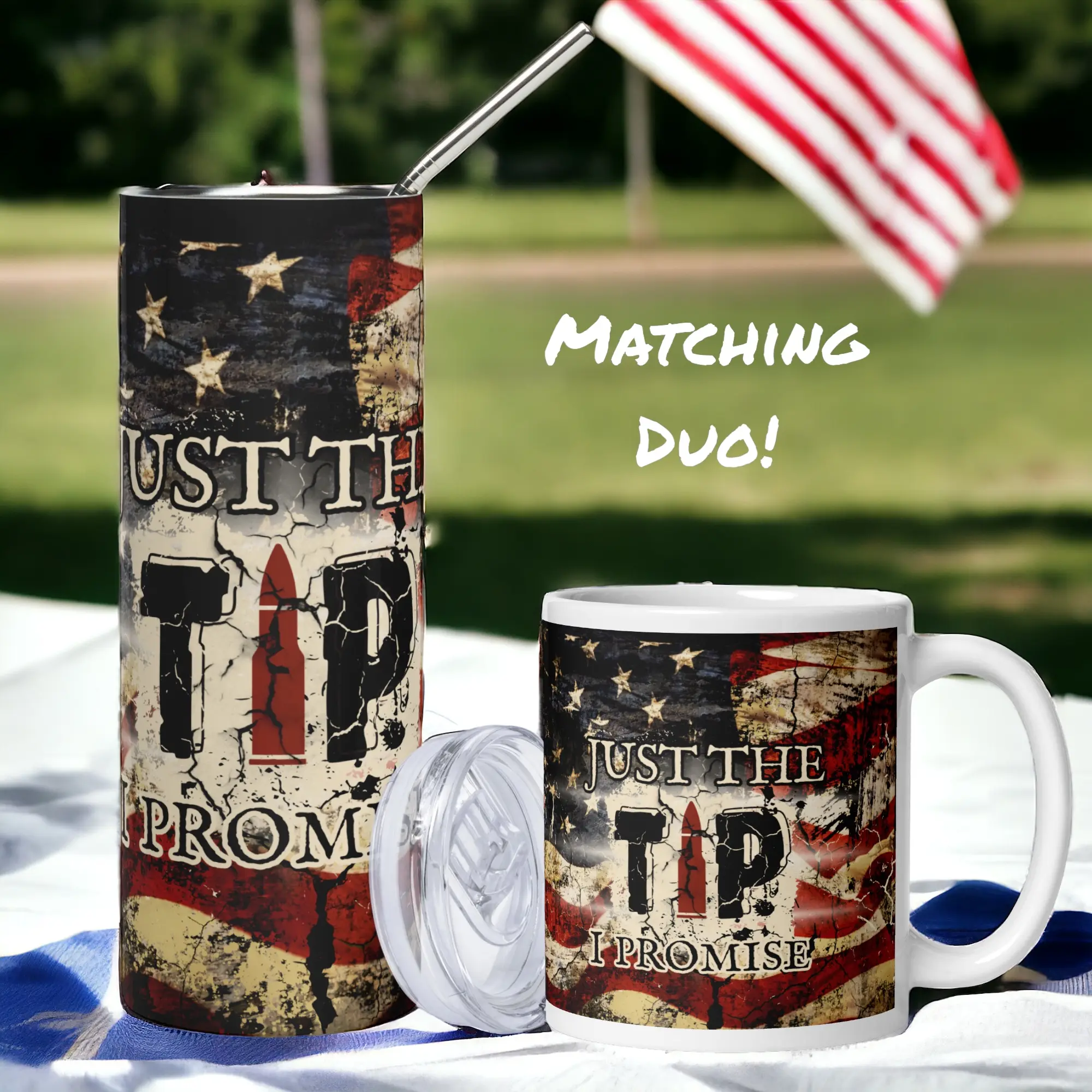Just the Tip- Duo Combo Set- Patriotic Matching Gift set. 20oz Tumbler & 15oz Ceramic Coffee Mug. Drink Drinkware Stylish