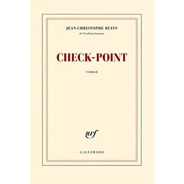 USED Book - Check-point (French Edition) by Jean-Christophe Rufin (Paperback) - french