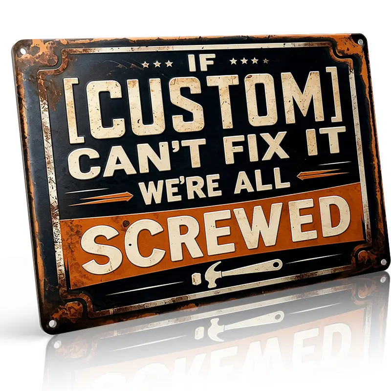Customizable Retro Aluminum Metal Sign, 8×12 in, "If [Name] Can't Fix It We're Screwed" Funny Personalized Plaque, Waterproof Rust-Proof Vintage Distressed Home Decor, Gift for Mechanics (Garage & Workshop Wall Art),home decor wall art