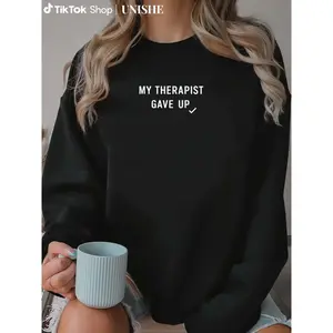 Hilarious Mental Health Sweatshirt – 'My Therapist Gave Up' Checkmark Print