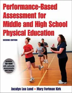 USED-Performance-Based Assessment for Middle and High School Physical Education [With CDROM] by Lund, Jacalyn (Paperback)