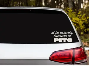 Funny Car Decal Si Te Estorbo Tocame El Pito,  Car Sticker