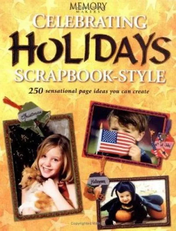 USED Book - Celebrating Holidays Scrapbook Style: 250 Sensational Page Ideas You Can Create (Paperback) - english