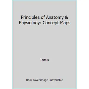 USED-Principles of Anatomy & Physiology: Concept Maps by Tortora (Hardcover)