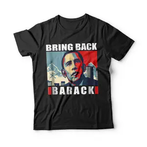 Bring Back Barack Obama Tshirts for Men Women s Shirt Breathable Graphic Tee Peak Design Sweatshirt Hoodie
