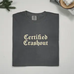 Chiccotton Vintage Certified Crashout Shirt Rebellious Attitude T-Shirt Hip Hop Culture Graphic Tee Bold Stateme Perfect Cut Cotton Tee