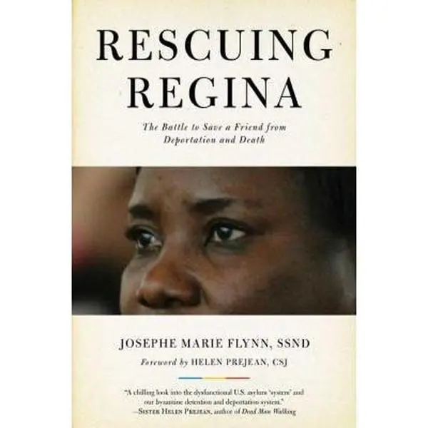 USED-Rescuing Regina: The Battle to Save a Friend from Deportation and Death by Flynn, Josephe Marie (Hardcover)