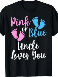 Gender Reveal Shirt - Pink Or Blue Uncle Loves You T-Shirt |   Same Style for Men And Women  Summer Short-Sleeved Printed Pure 220G Crew Neck Slight Stretch Regular Fit Vintage Style Drawing Pattern.