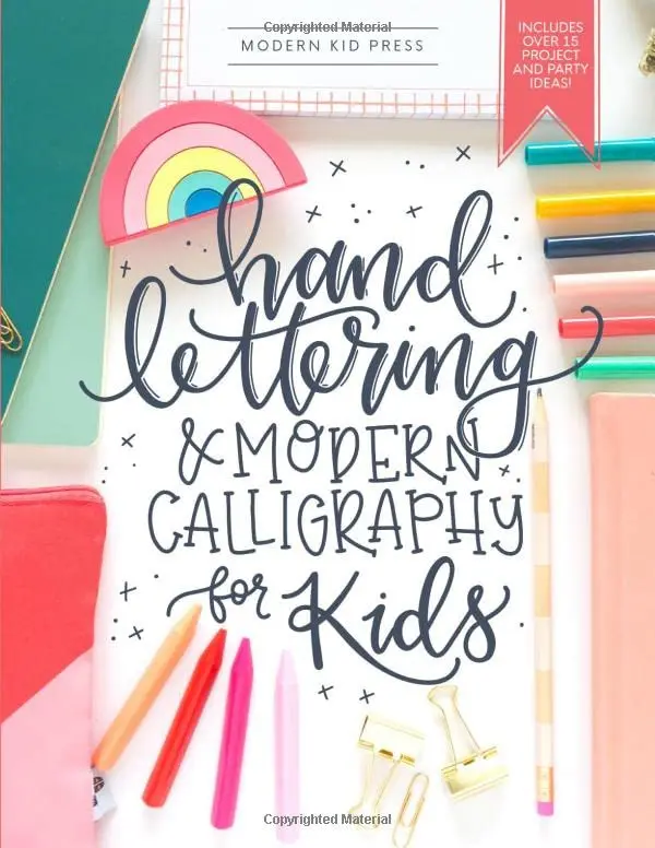 Hand Lettering and Modern Calligraphy for : A Fun Step by Step Guide and Practice Workbook for Beginners and  Ages 8 and up - Paperback
