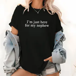 I'm Just Here For My Nephew Shirt,New Future Aunt T-shirt, Cute AuntieGraphic Tee, Funny Titi Clothing
