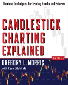 USED-Candlestick Charting Explained: Timeless Techniques for Trading Stocks and Sutures by Morris, Greg L. (Paperback)