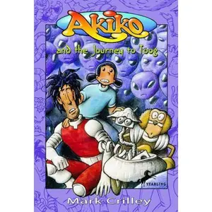 USED-Akiko and the Journey to Toog by Mark Crilley (Paperback)