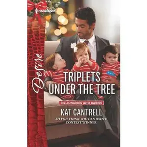 USED-Triplets Under the Tree (Billionaires and Babies) by Kat Cantrell (Unknown)