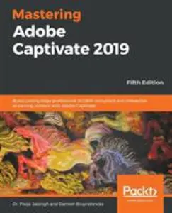 USED-Mastering Adobe Captivate 2019 - Fifth Edition: Build cutting edge professional SCORM compliant and interactive eLearning content with Adobe Captivate by Jaisingh, Pooja (Paperback)