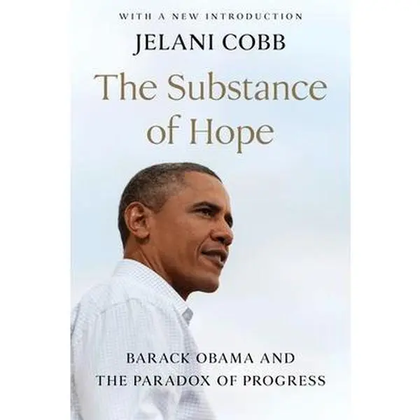 USED Book - The Substance of Hope: Barack Obama and the Paradox of Progress by Cobb, Jelani (Paperback) - english