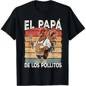 The Pope of the chicks funny Spanish Father's Day T-Shirt graphic tees