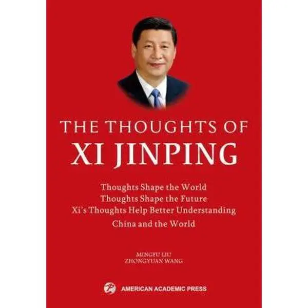 USED-THE THOUGHTS OF XI JINPING (In English) by Mingfu Liu (Paperback)