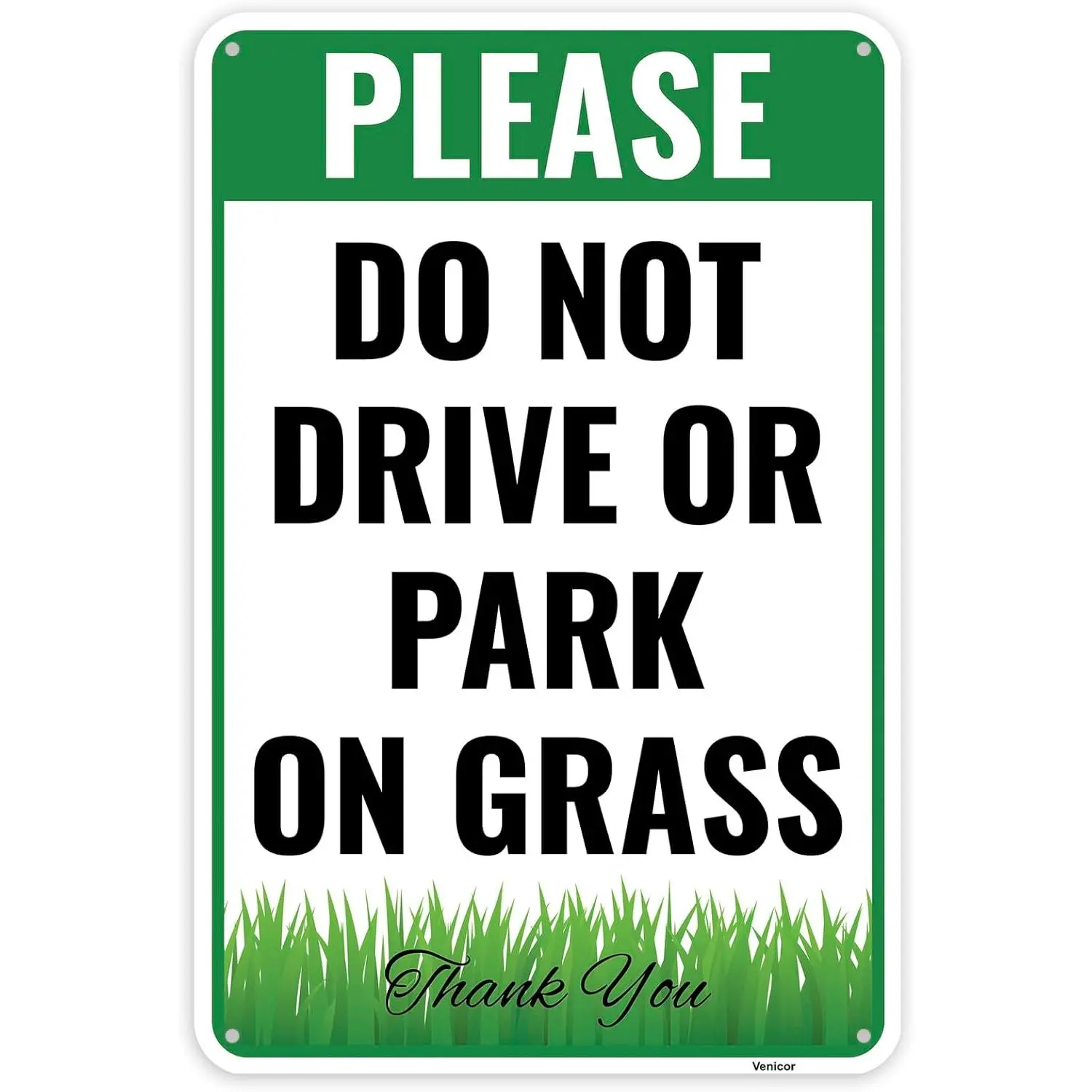 1PC Do Not Drive Or Park On Grass Sign, 12 x 8 Inches - Aluminum - Dont No Parking On Grass