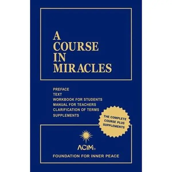 A Course in Miracles: Combined Volume -- Foundation for Inner Peace, Paperback