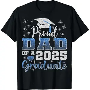 100% Cotton Super Proud Dad of 2025 Graduate Awesome Family College T-Shirt