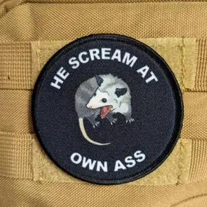He screams at own ass possum meme 3" circle morale patch with hook and loop backing