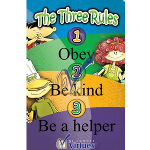Three Rules Poster (PreK-4th Grade)